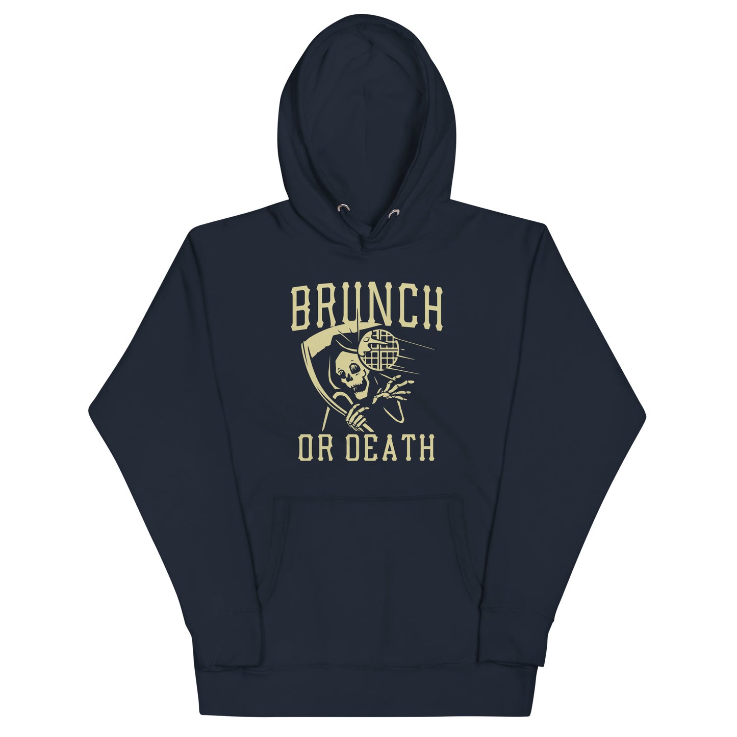 Brunch Or Death Unisex Hoodie
