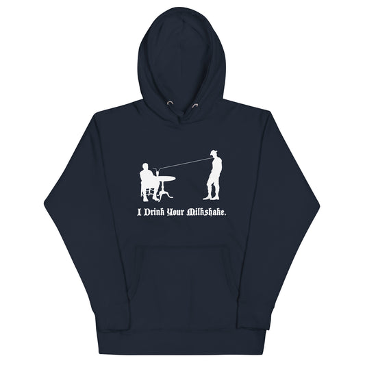 I Drink Your Milkshake Unisex Hoodie