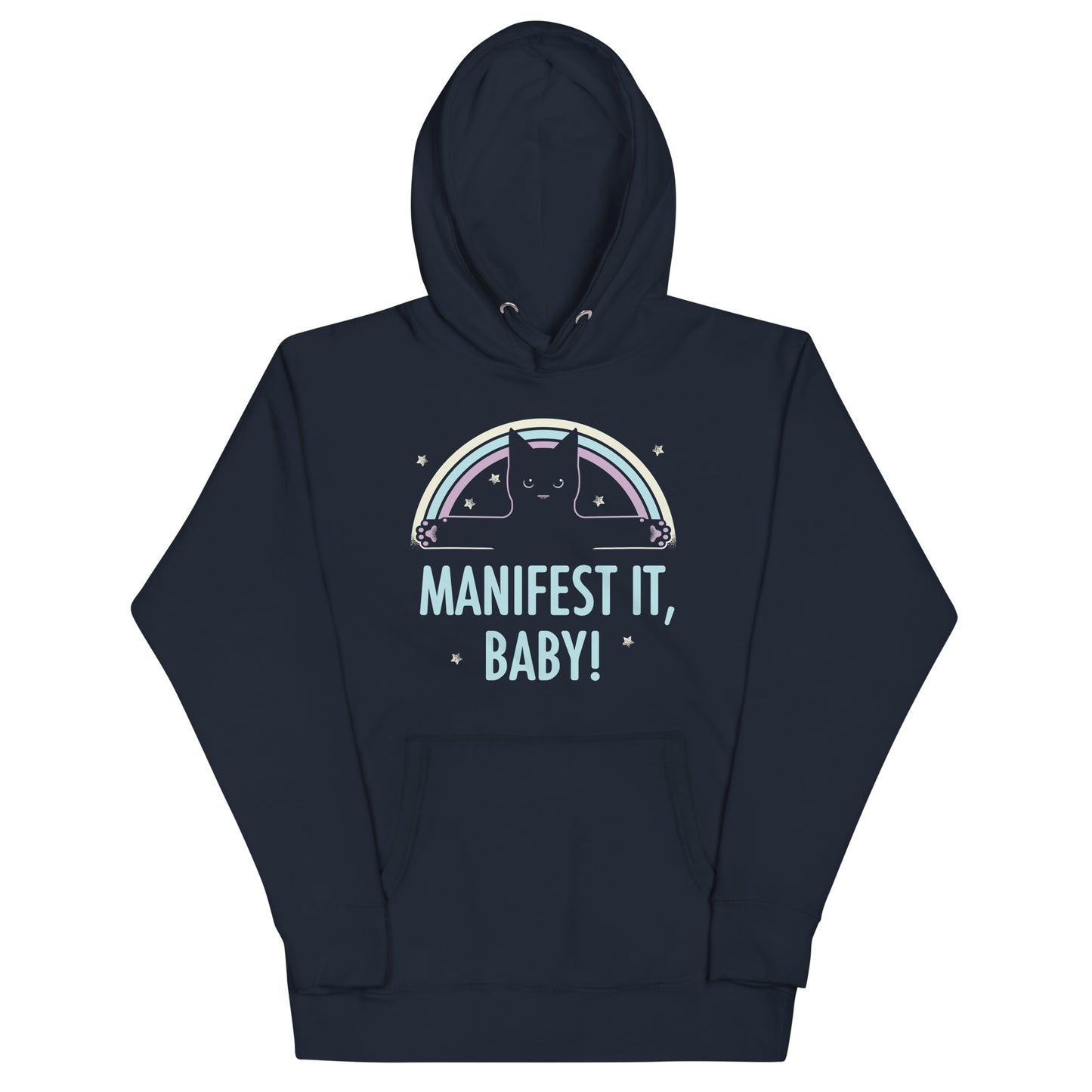Manifest It, Baby! Unisex Hoodie