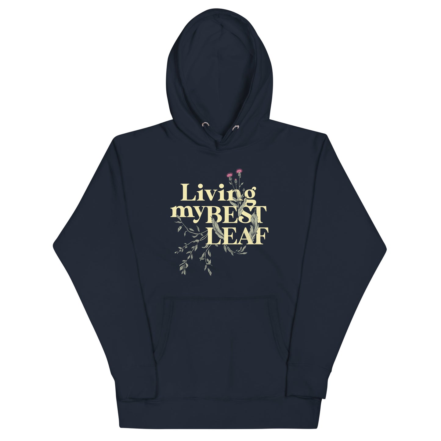 Living My Best Leaf Unisex Hoodie