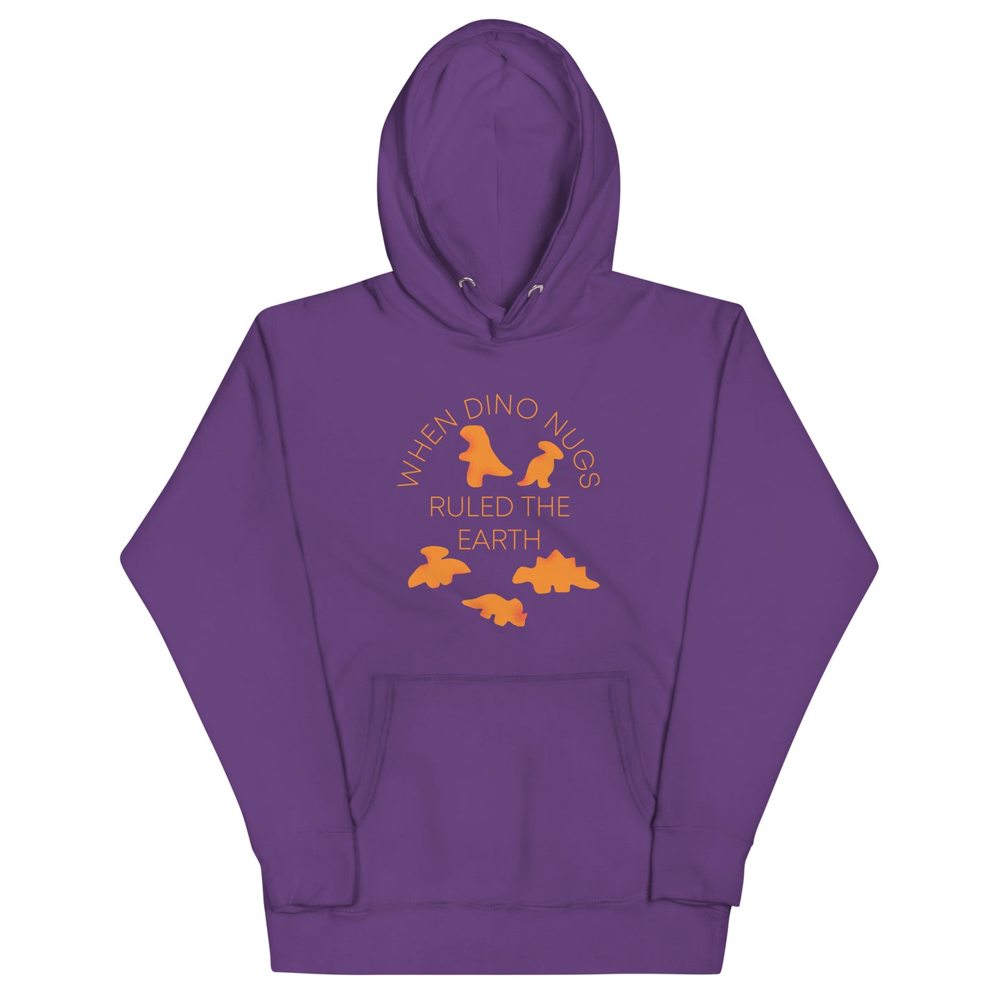 When Dino Nugs Ruled The Earth Unisex Hoodie