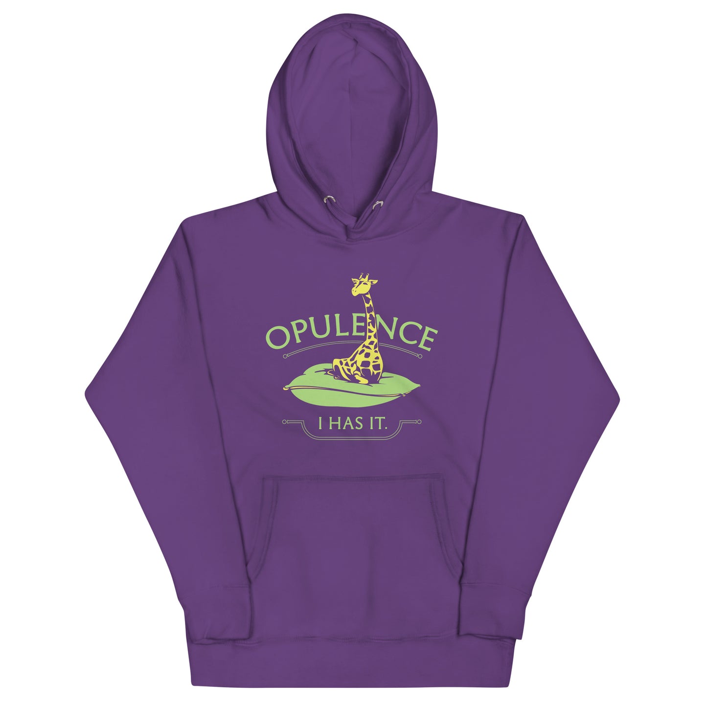 Opulence, I Has It. Unisex Hoodie