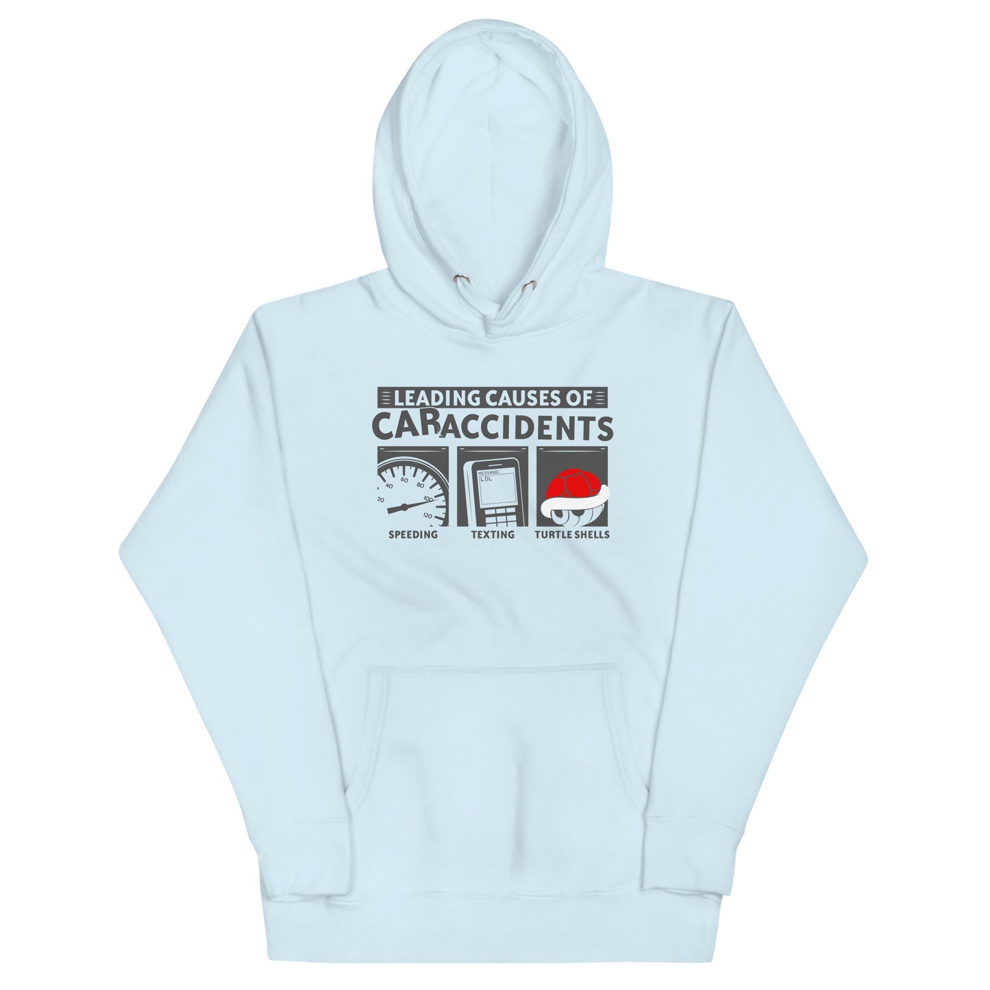 Leading Causes of Accidents Unisex Hoodie