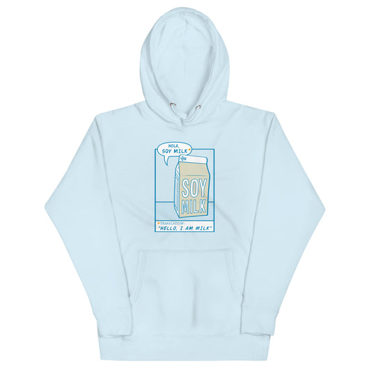 Hola, Soy Milk Unisex Hoodie