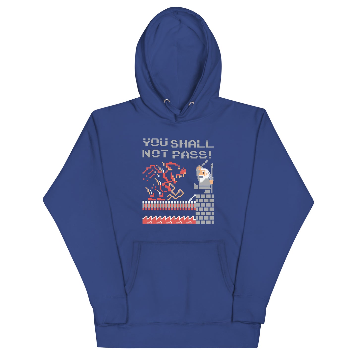You Shall Not Pass! Unisex Hoodie