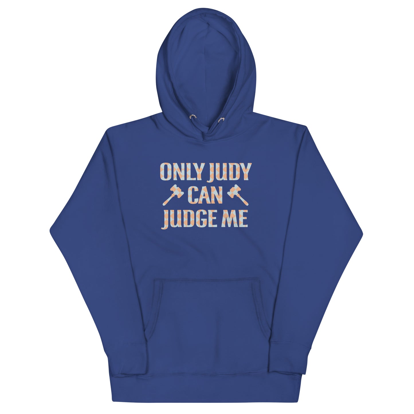 Only Judy Can Judge Me Unisex Hoodie