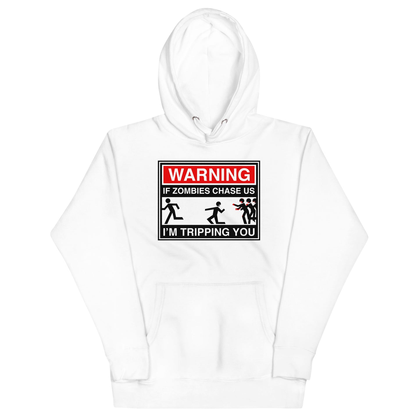 If Zombies Chase Us Unisex Hoodie