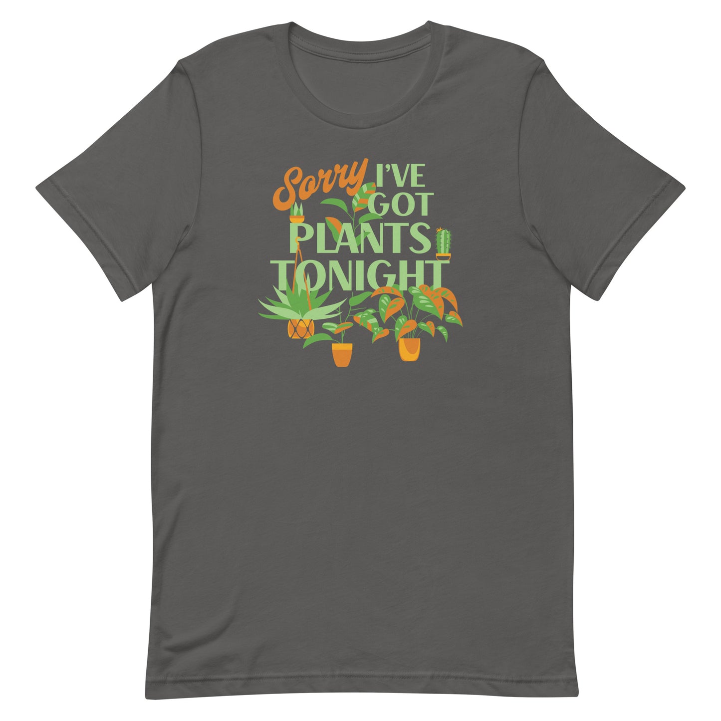 Sorry I've Got Plants Tonight Men's Signature Tee