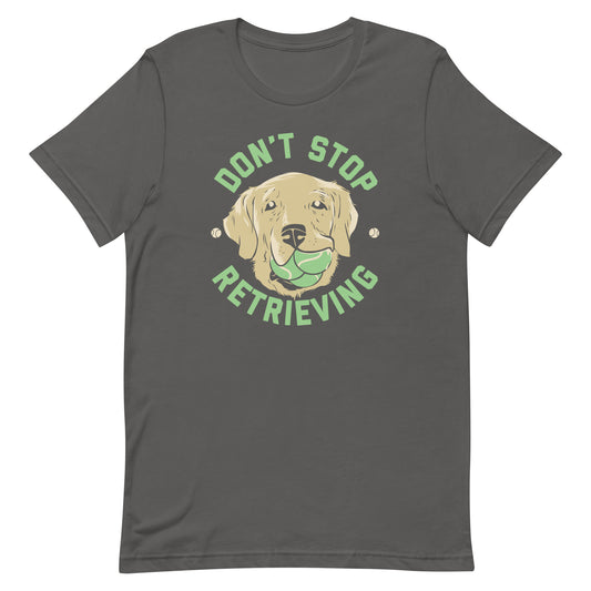 Don't Stop Retrieving Men's Signature Tee