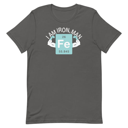I Am Iron, Man Men's Signature Tee