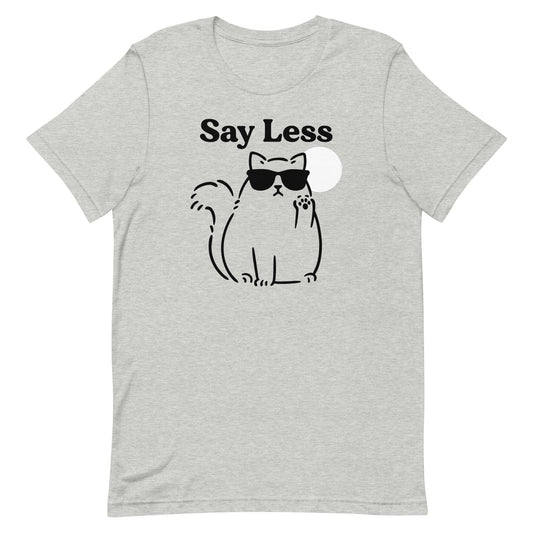 Say Less Men's Signature Tee