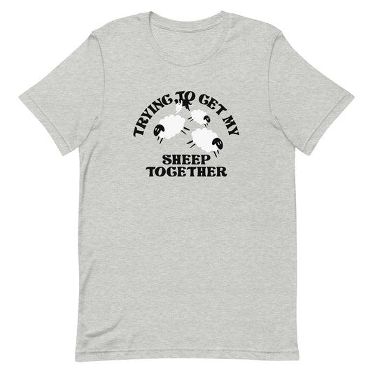 Trying To Get My Sheep Together Men's Signature Tee