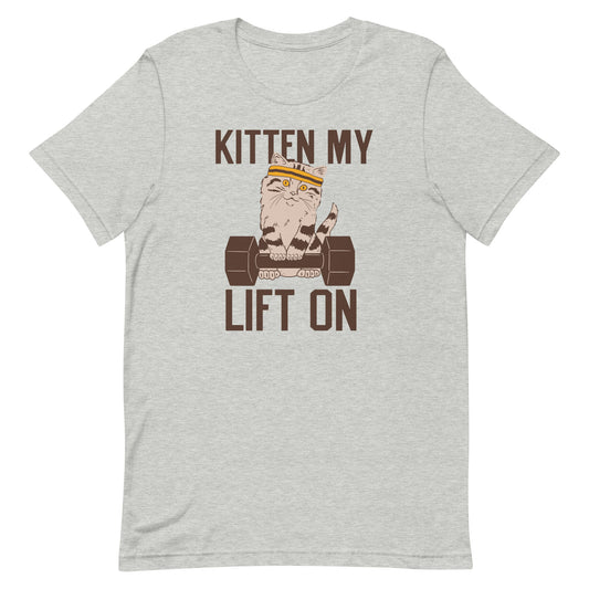 Kitten My Lift On Men's Signature Tee