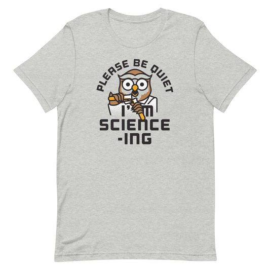I'm Science-ing Men's Signature Tee