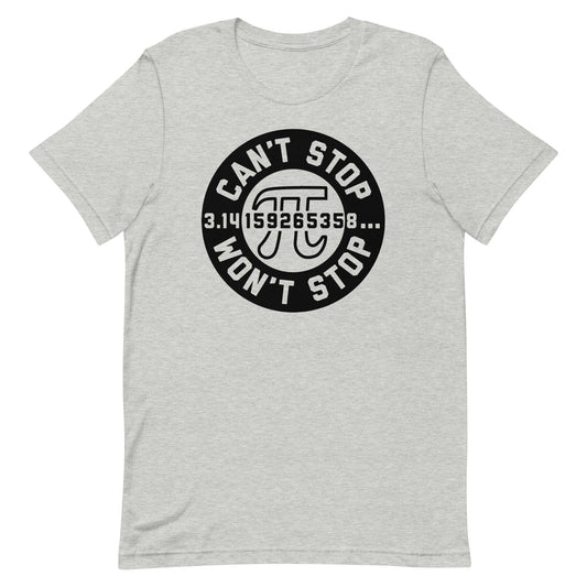 Can't Stop Won't Stop Men's Signature Tee