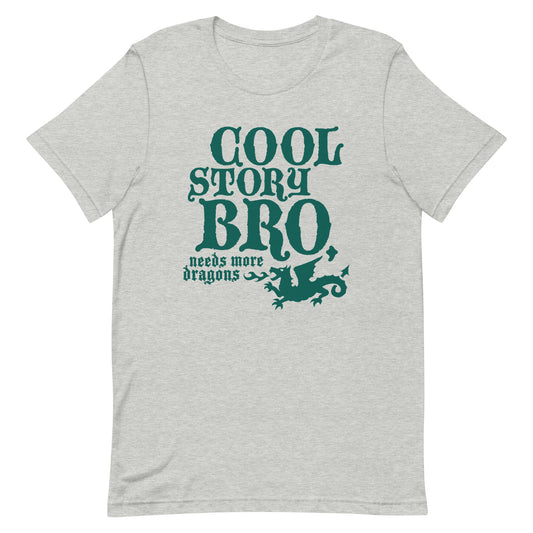Cool Story Bro, Needs More Dragons Men's Signature Tee