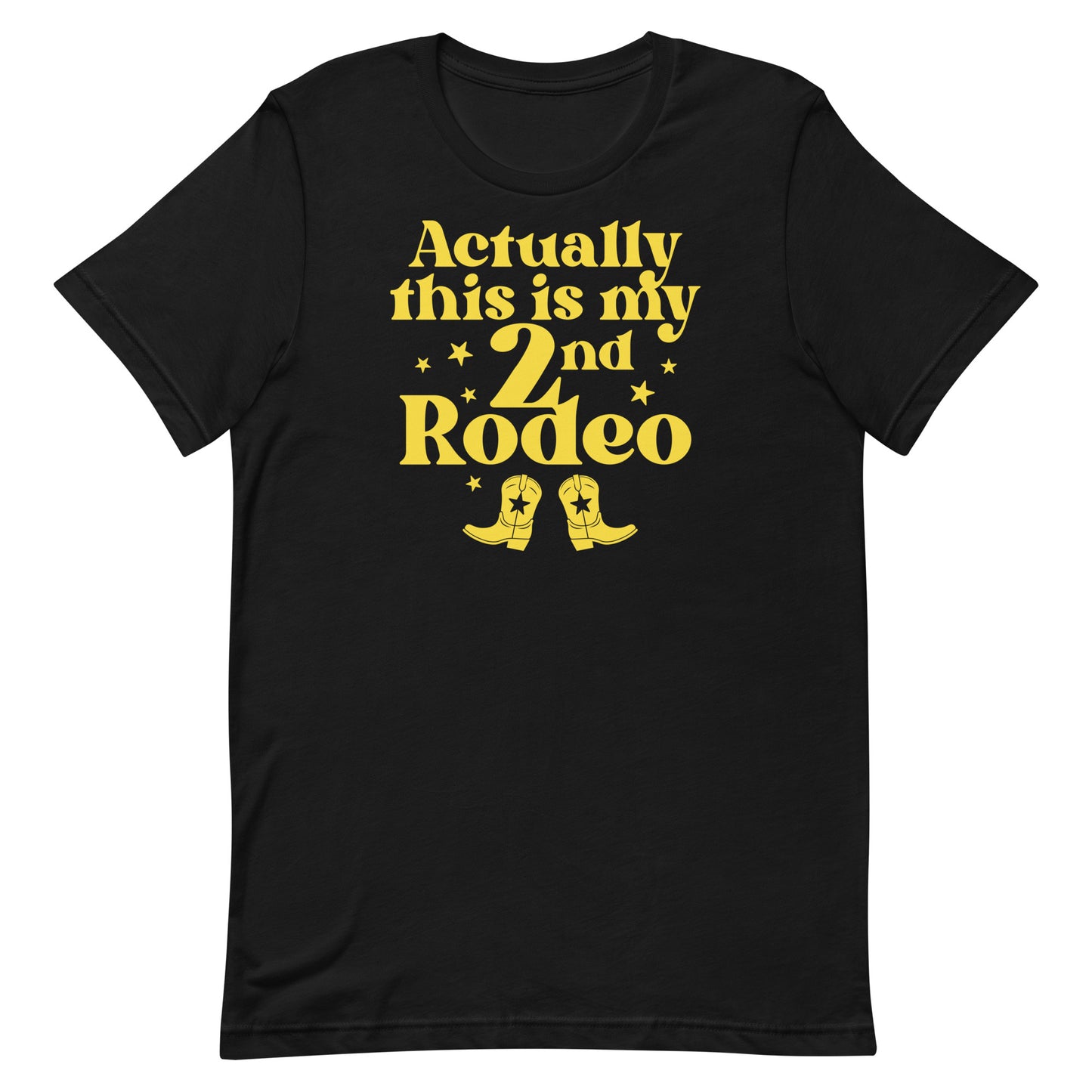 Actually This Is My 2nd Rodeo Men's Signature Tee