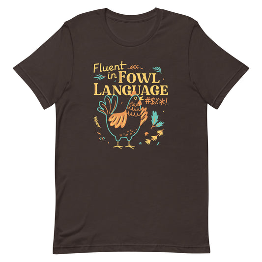 Fluent In Fowl Language Men's Signature Tee