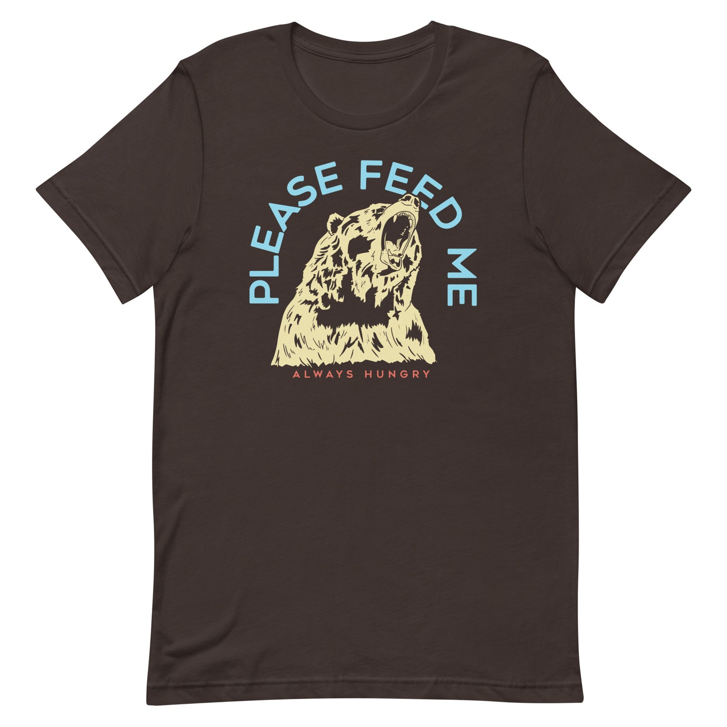 Please Feed Me, Always Hungry Men's Signature Tee