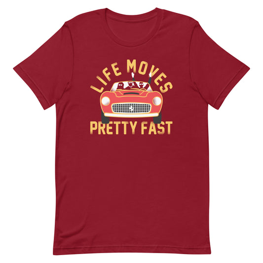 Life Moves Pretty Fast Men's Signature Tee