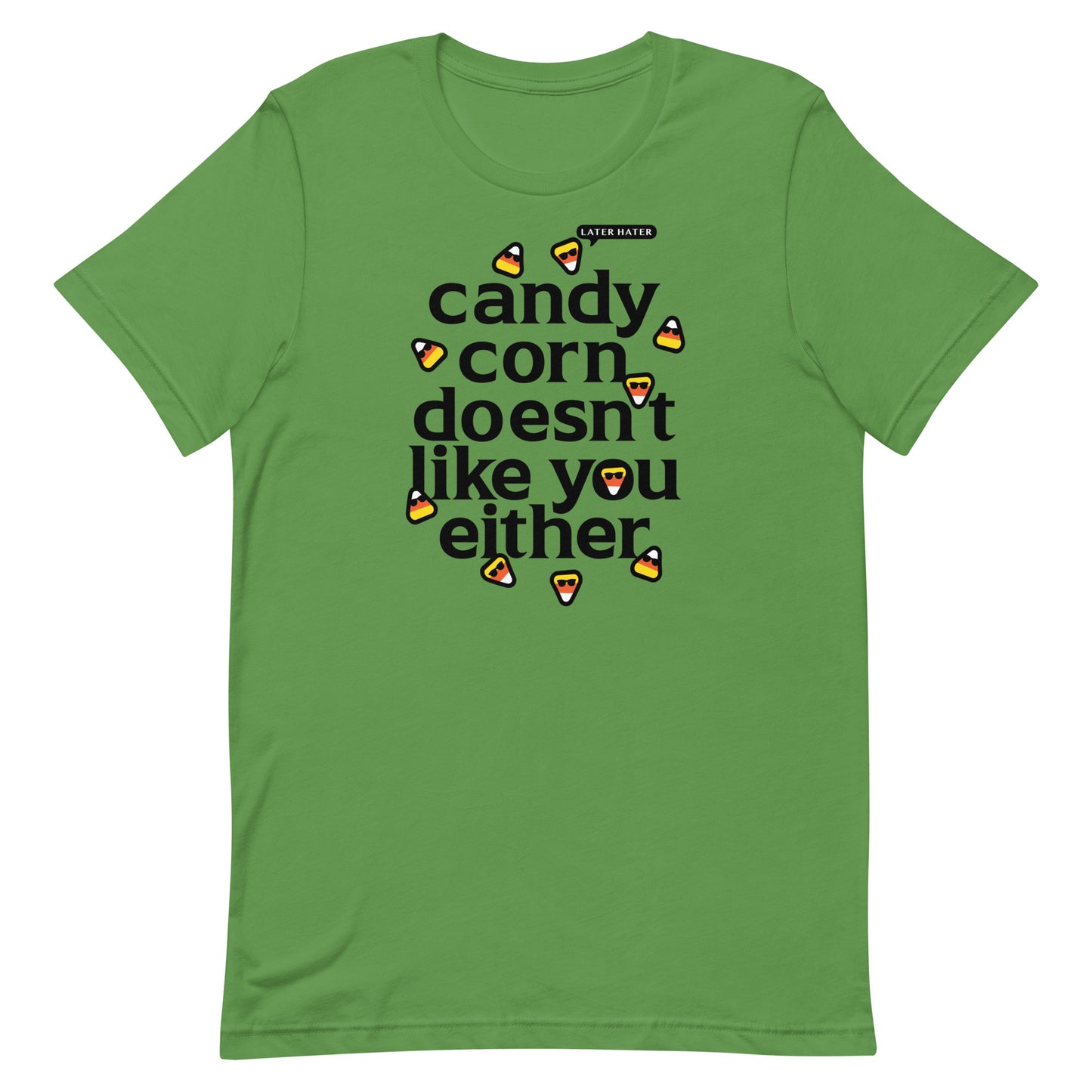 Candy Corn Doesn't Like You Either Men's Signature Tee