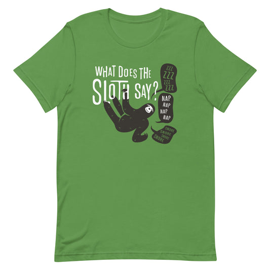 What Does The Sloth Say? Men's Signature Tee