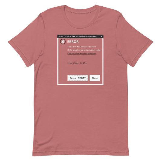Error, Adult Person Failed To Start Men's Signature Tee