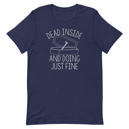 Dead Inside And Doing Fine Men's Signature Tee