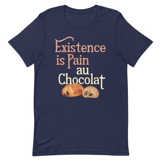 Existence Is Pain Au Chocolat Men's Signature Tee