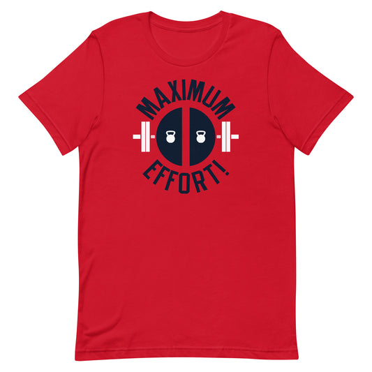 Maximum Effort! Men's Signature Tee
