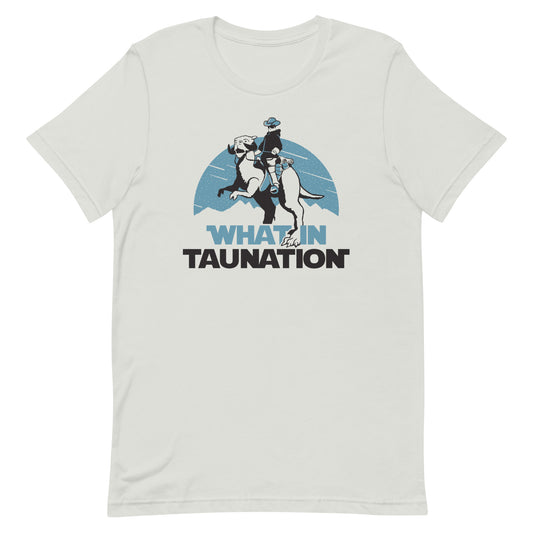 What In Taunation Men's Signature Tee