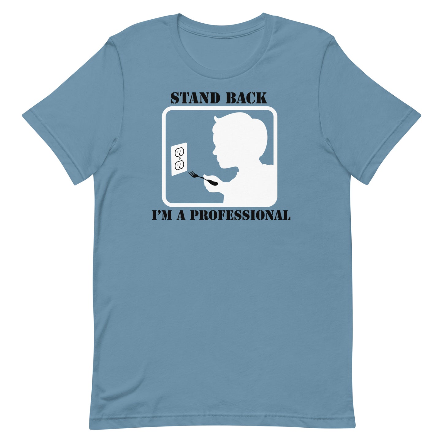Stand Back, I'm A Professional Men's Signature Tee