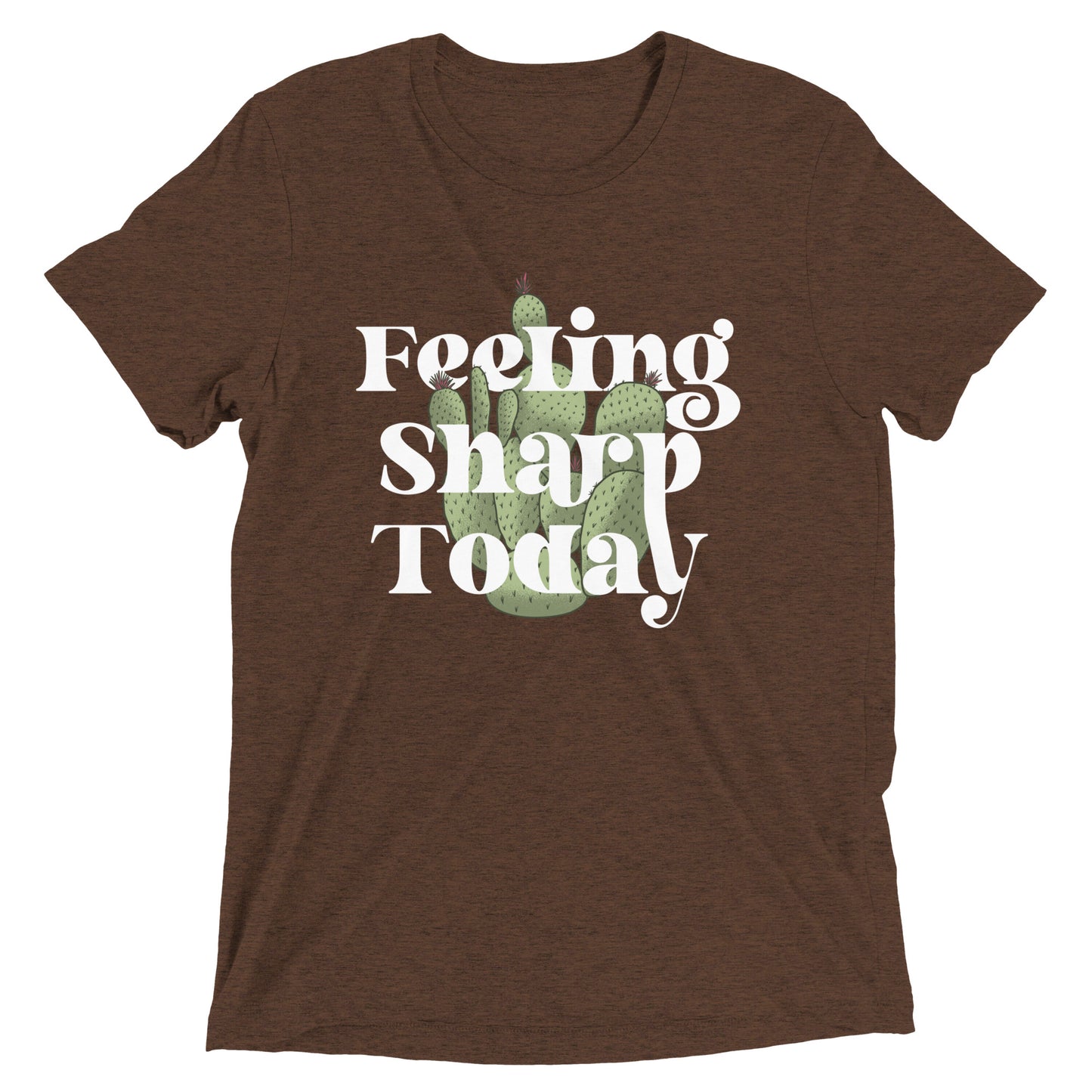 Feeling Sharp Today Men's Tri-Blend Tee