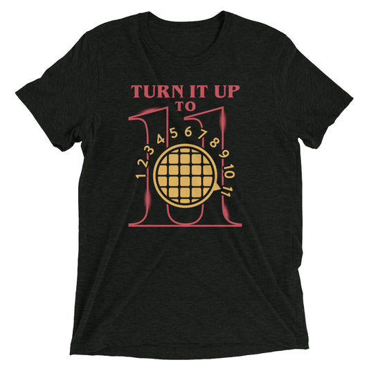 Turn It Up To 11 Men's Tri-Blend Tee