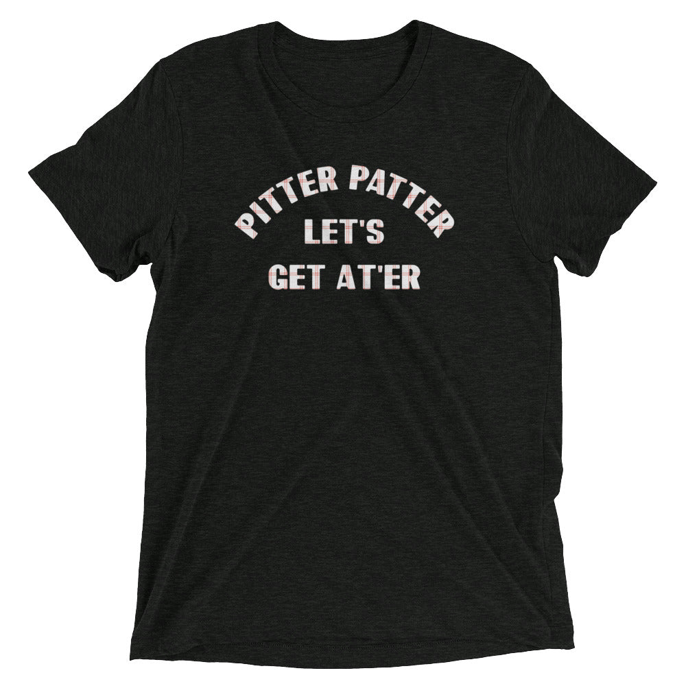 Pitter Patter Let's Get At'er Men's Tri-Blend Tee