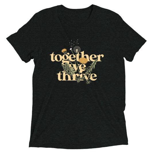 Together We Thrive Men's Tri-Blend Tee