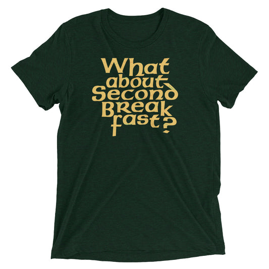 What About Second Breakfast? Men's Tri-Blend Tee