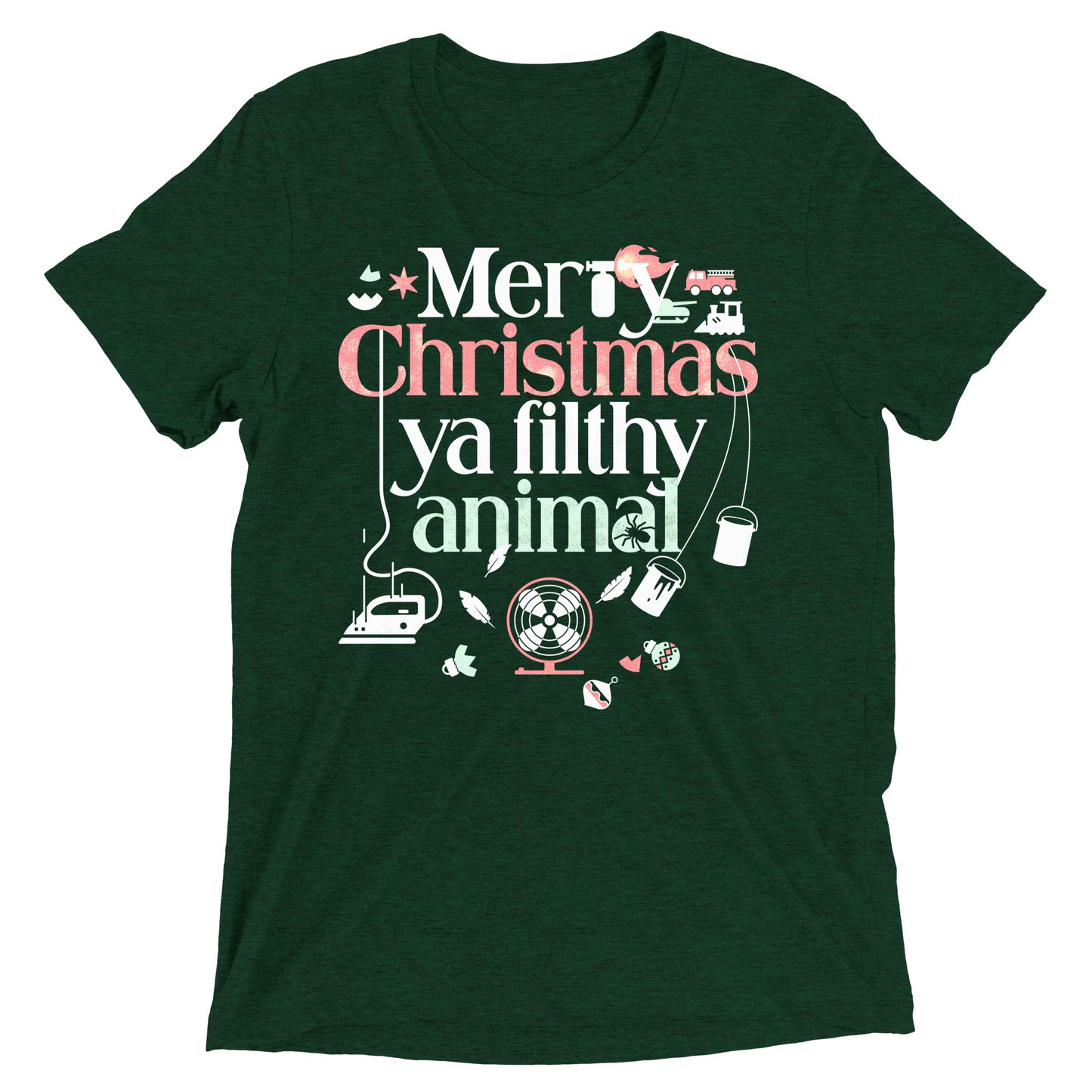 Merry Christmas Ya Filthy Animal Limited Edition Drop Unisex Tri-Blend Tee
