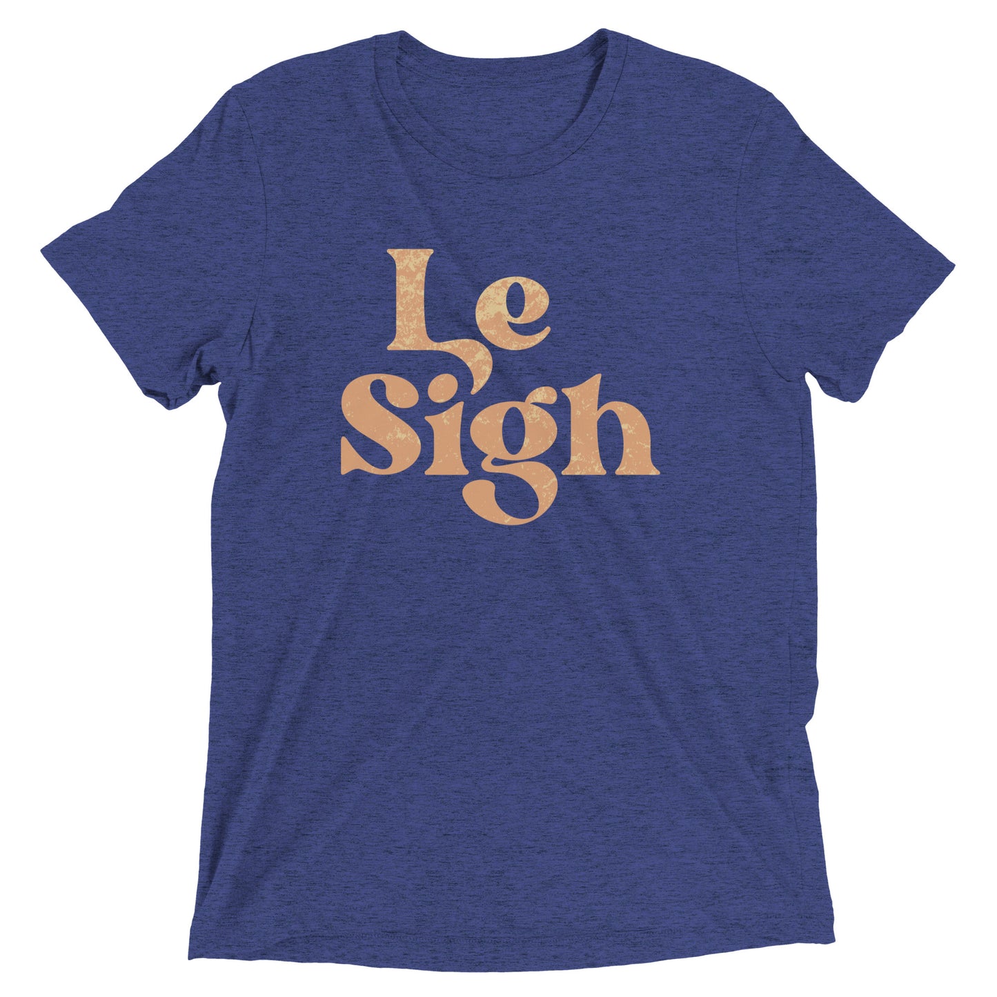 Le Sigh Men's Tri-Blend Tee