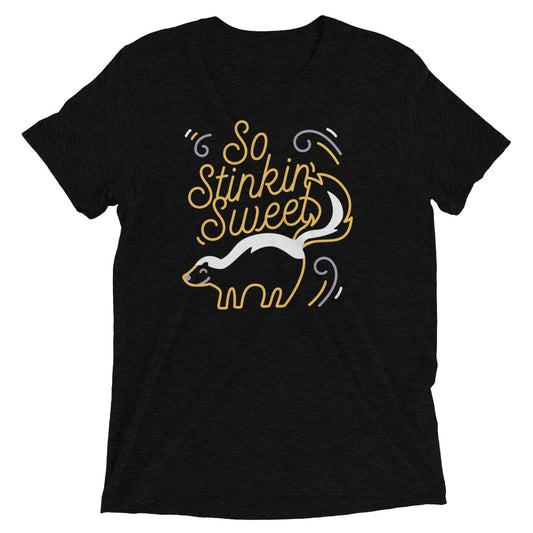 So Stinkin Sweet Men's Tri-Blend Tee