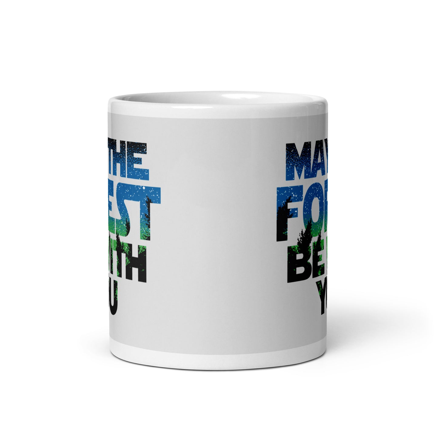 May The Forest Be With You Mug
