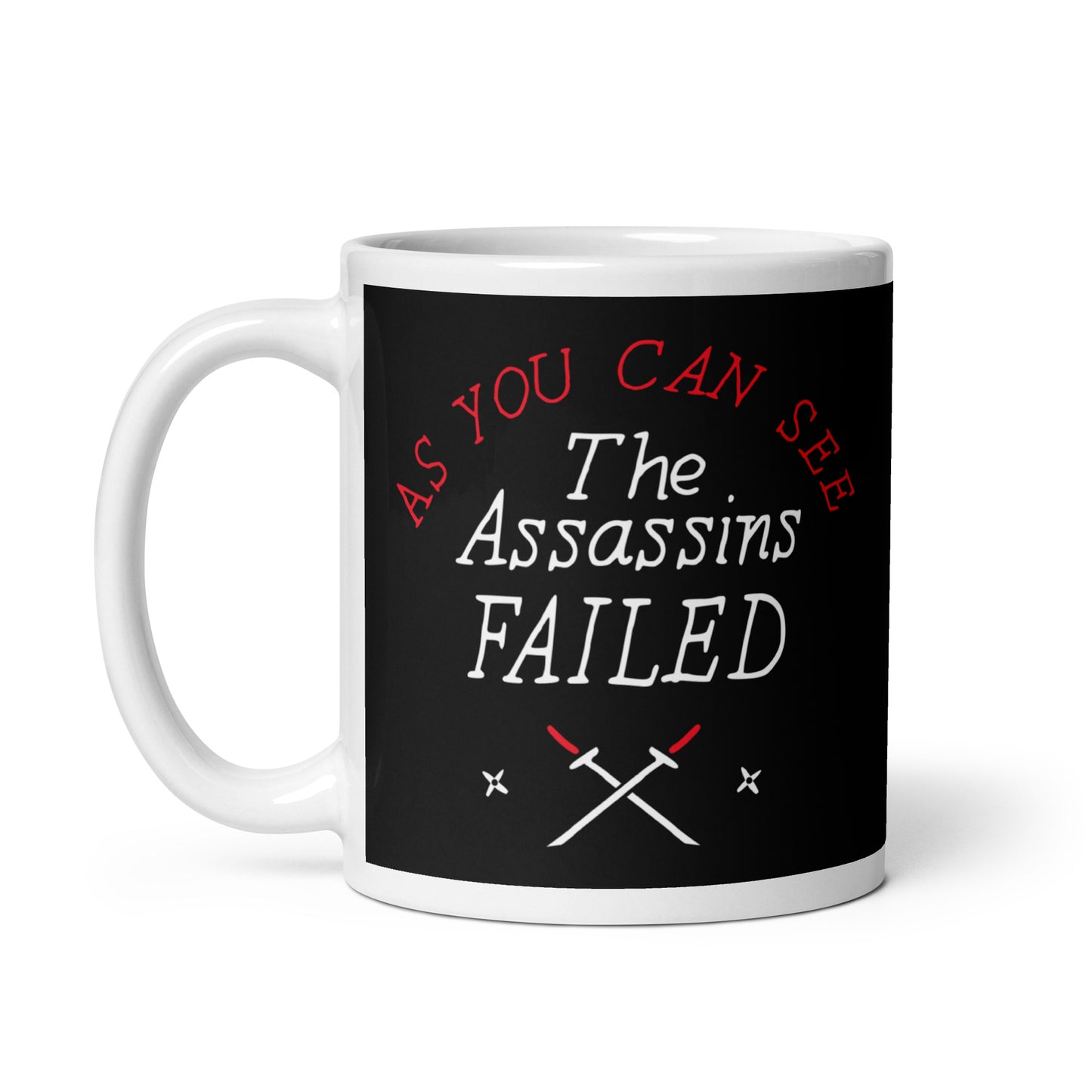 The Assassins Failed Mug