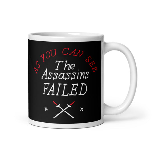 The Assassins Failed Mug