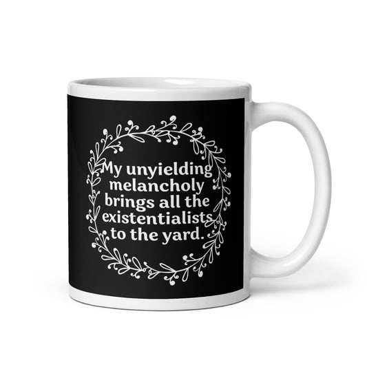 My Unyielding Melancholy Mug