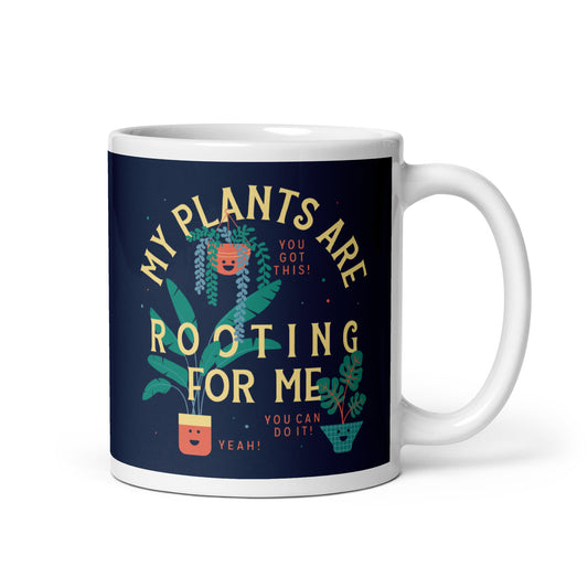 My Plants Are Rooting For Me Mug