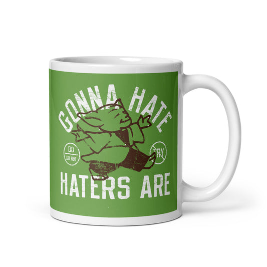 Gonna Hate Haters Are Mug