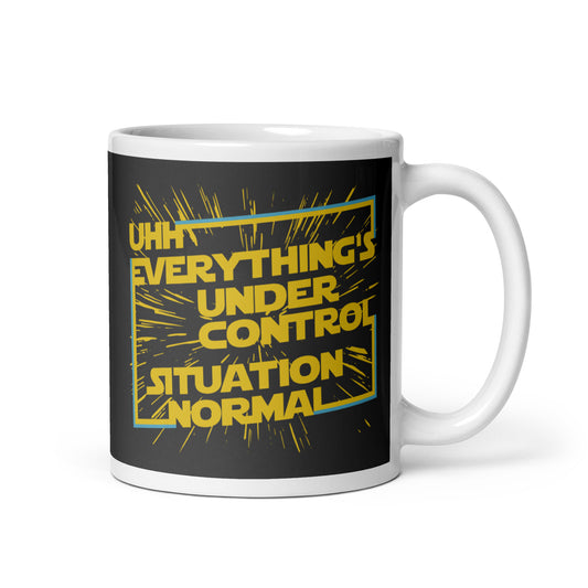 Everything's Under Control Situation Normal Mug