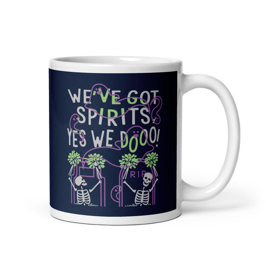 We've Got Spirits Mug
