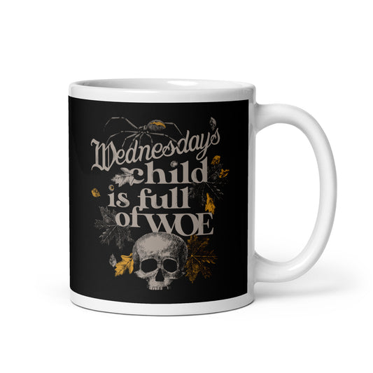 Wednesday's Child Is Full Of Woe Mug