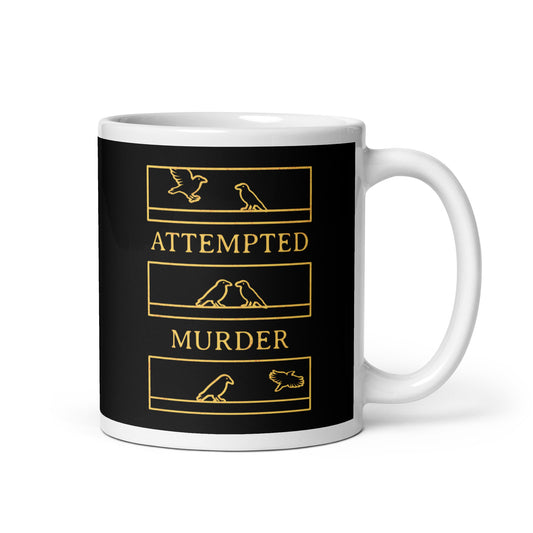 Attempted Murder Mug